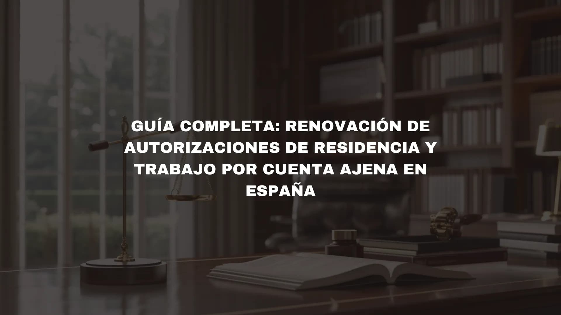 Renovación de autorizaciones de residencia